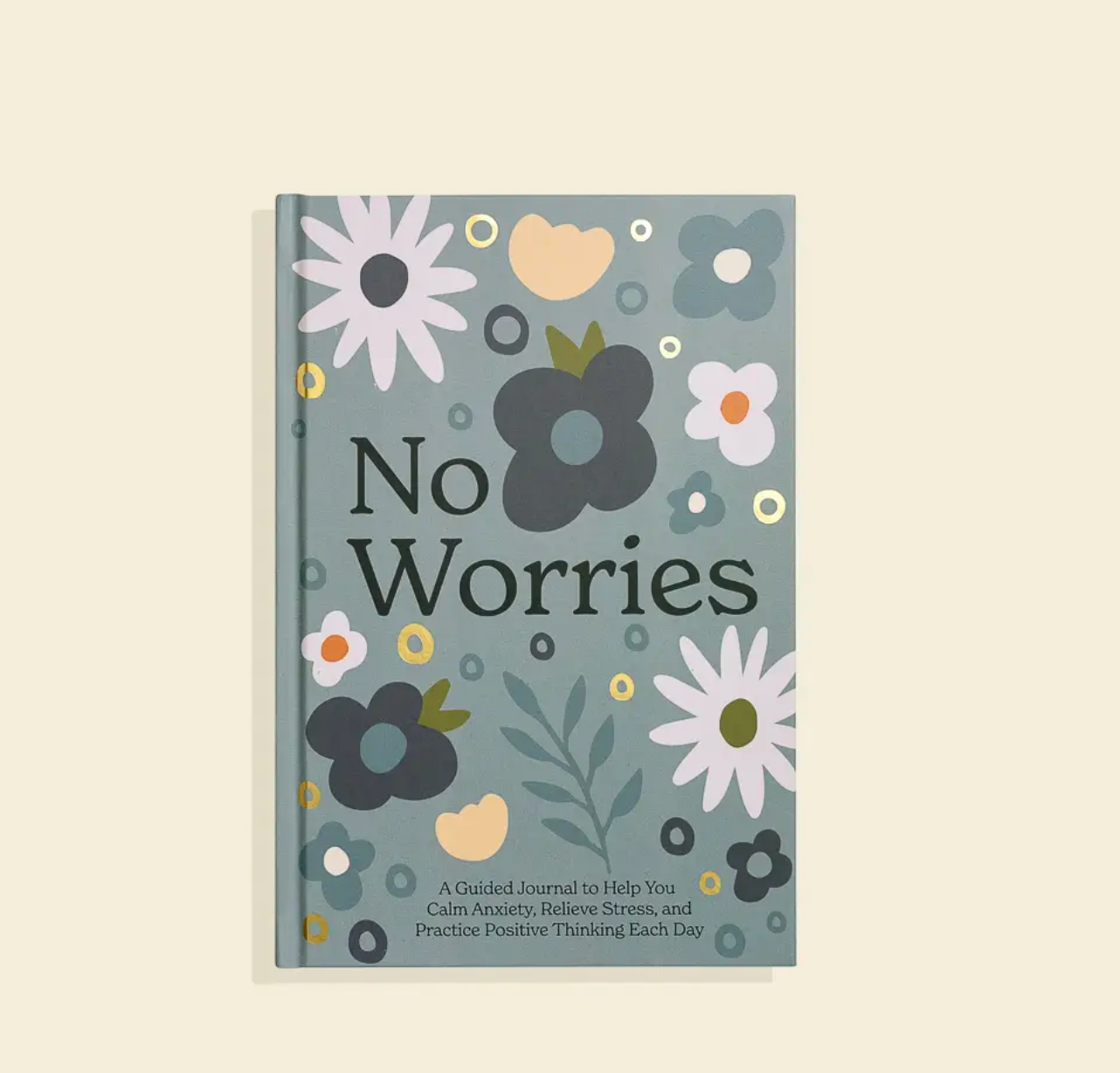 No Worries: A Guided Journal to Help You Calm Anxiety