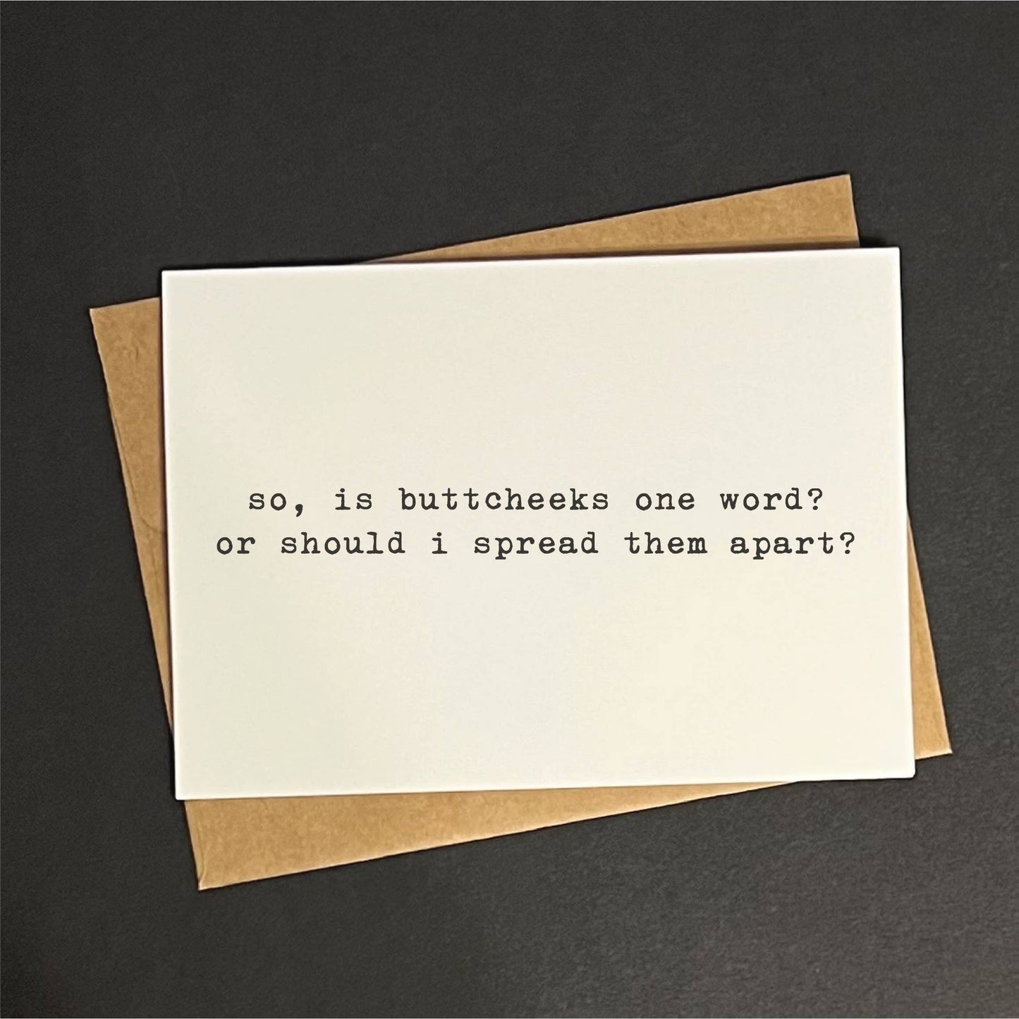 Is buttcheeks one word - greeting card