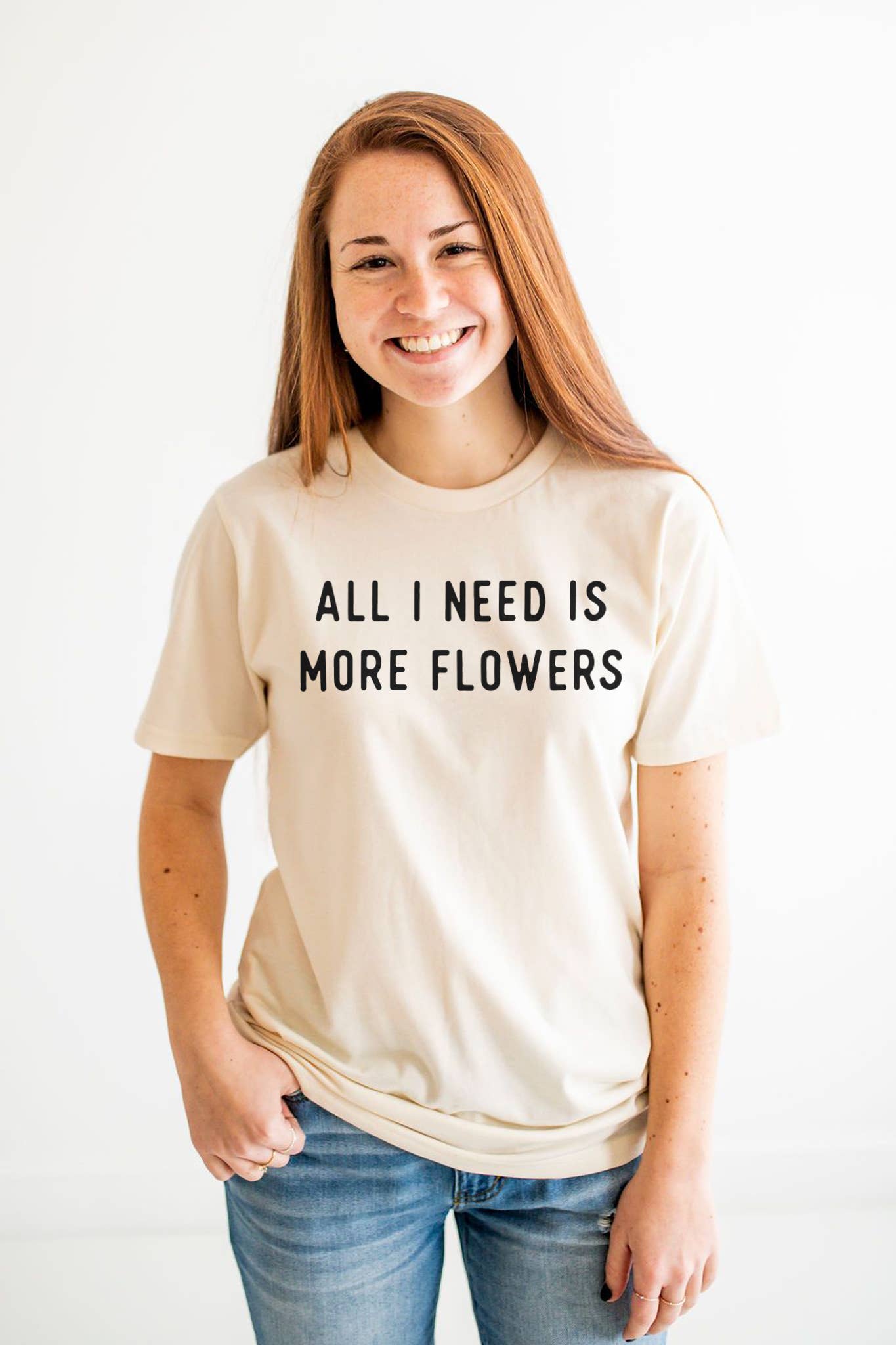 All I Need is More Flowers Graphic Tee