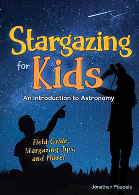 Stargazing For Kids - An Introduction To Astronomy