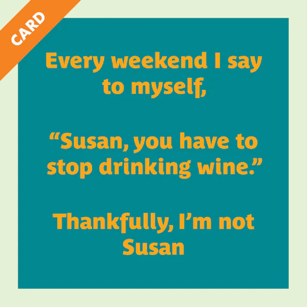 Funny 5x5 Greeting Card by Drinks on Me