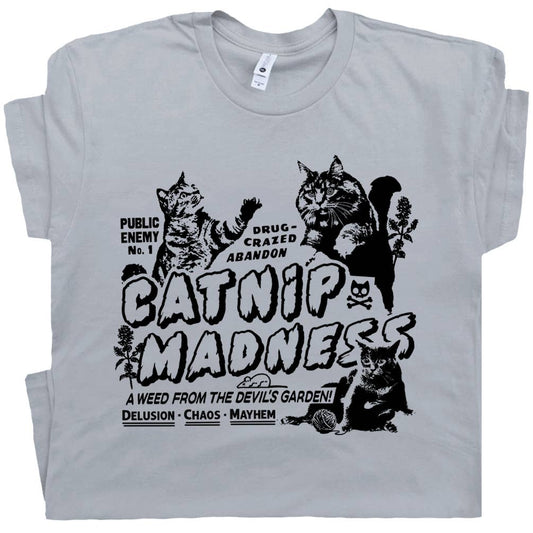 Catnip Madness T Shirt Funny Cat Tee Cool Weird Odd Graphic