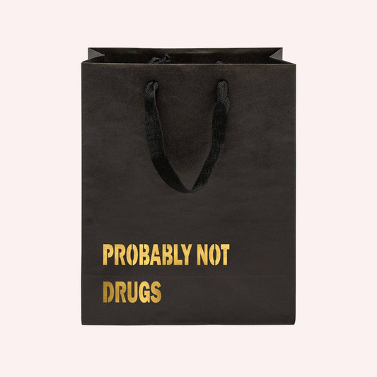 Probably Not Drugs Funny Gift Bag