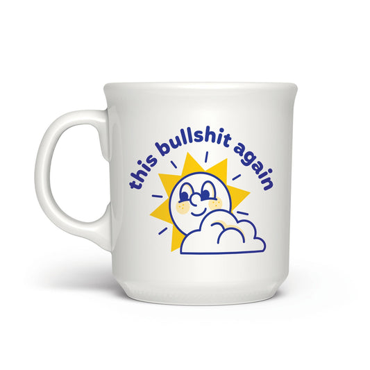 Say Anything Mug - This Bs Again