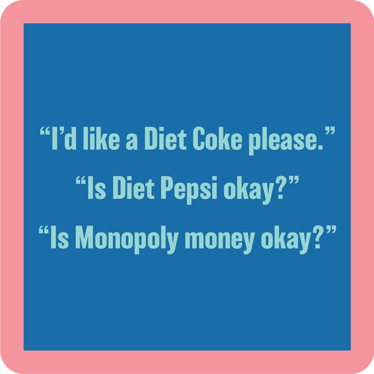 COASTER Diet Coke | Funny Party Gift | Home Bar Decor