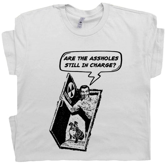 Funny Tee Who's in Charge?