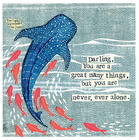 NEVER ALONE SUPPORT GREETING CARD 5.5 x 5.5"