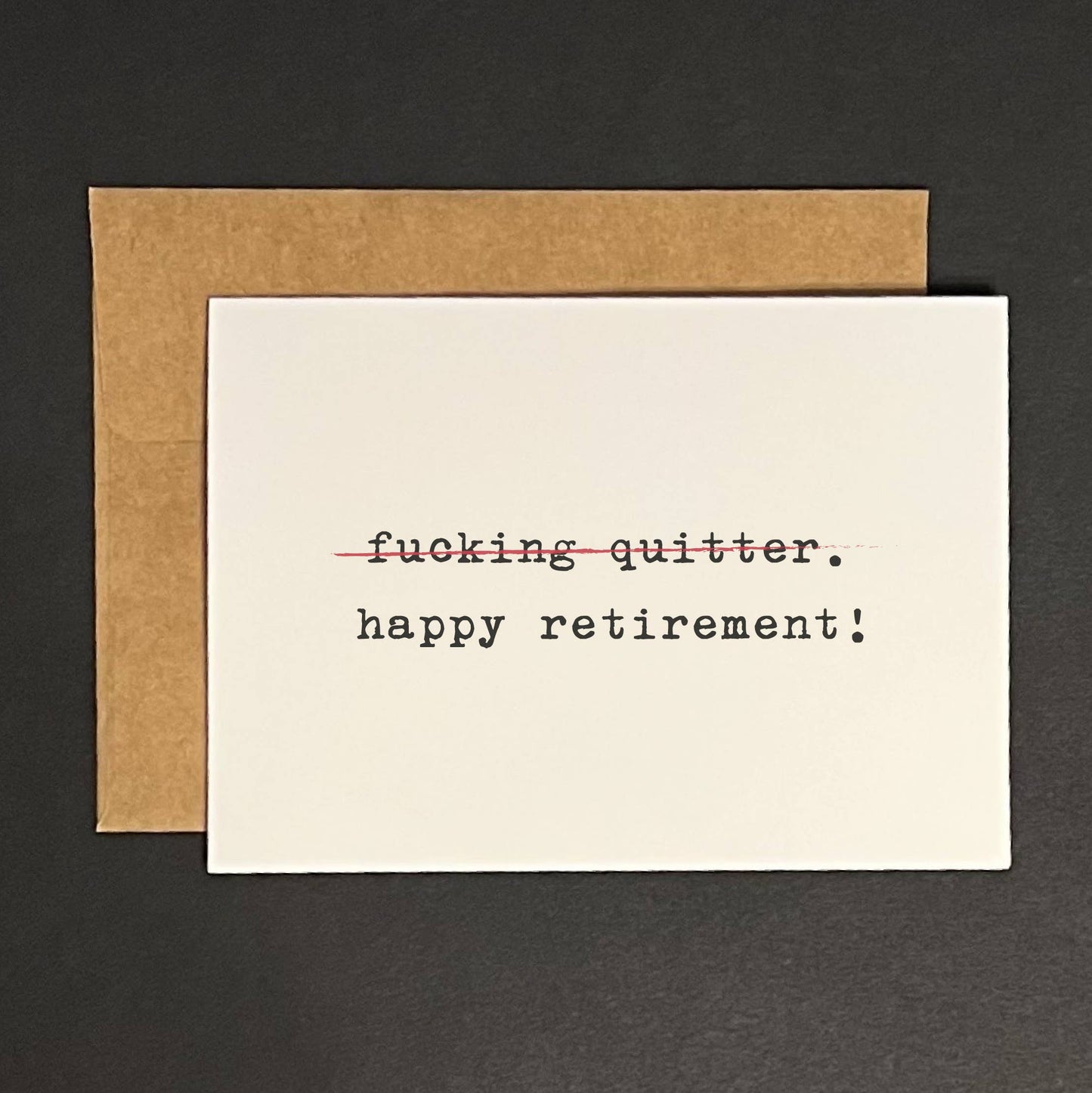 F'ing quitter - happy retirement! - greeting card