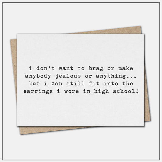 Don't want to brag - greeting card