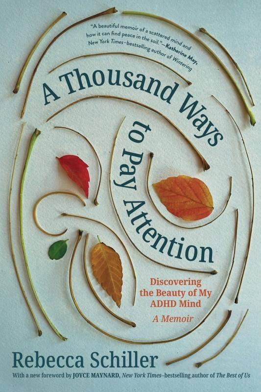 Thousand Ways to Pay Attention: The Beauty of My ADHD Mind