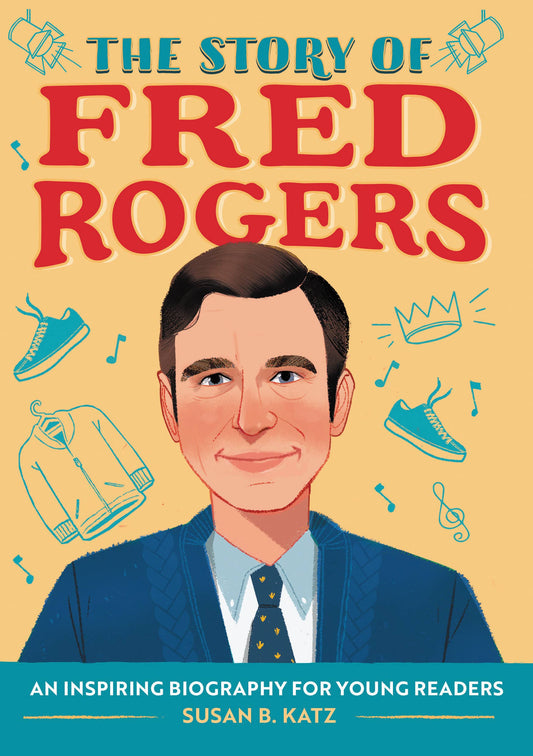 Story of Fred Rogers