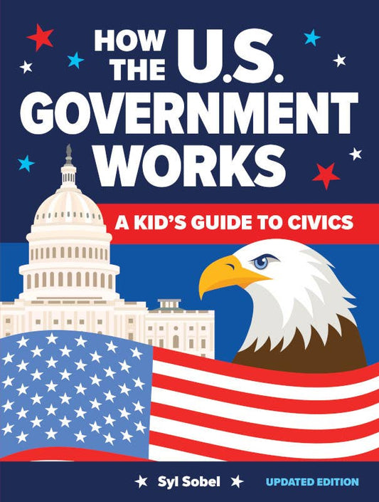 How the U.S. Government Works