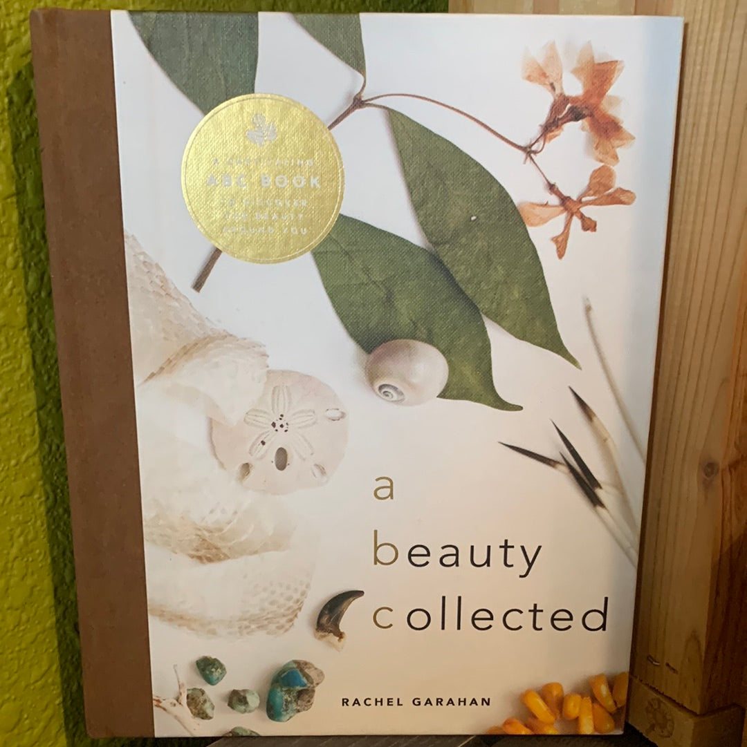 A Beauty Collected | an ABC book by Rachel Garahan