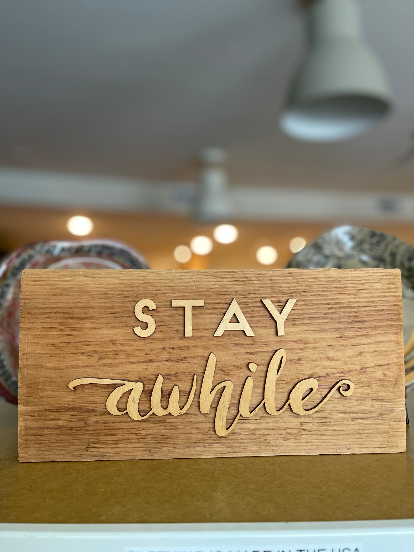 “Stay Awhile” Wooden Sign