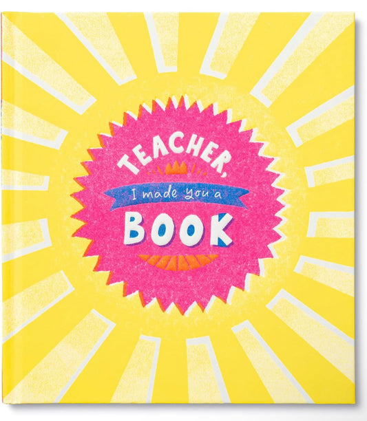 Teacher, I Made You A Book