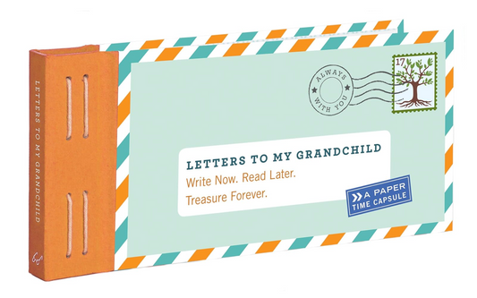 Letters To My Grandchild