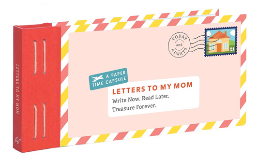 Letters To My Mom