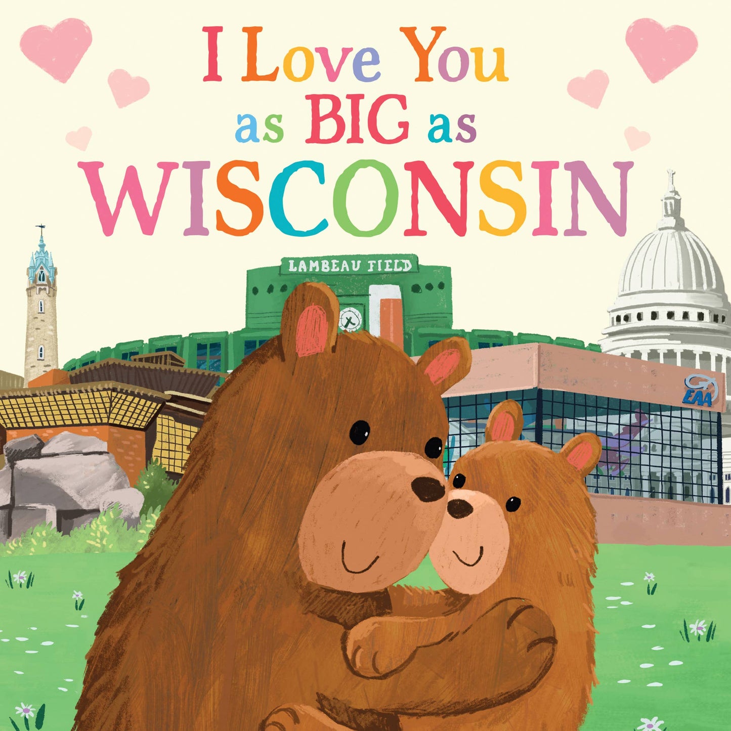 I Love You as Big as Wisconsin (BB)