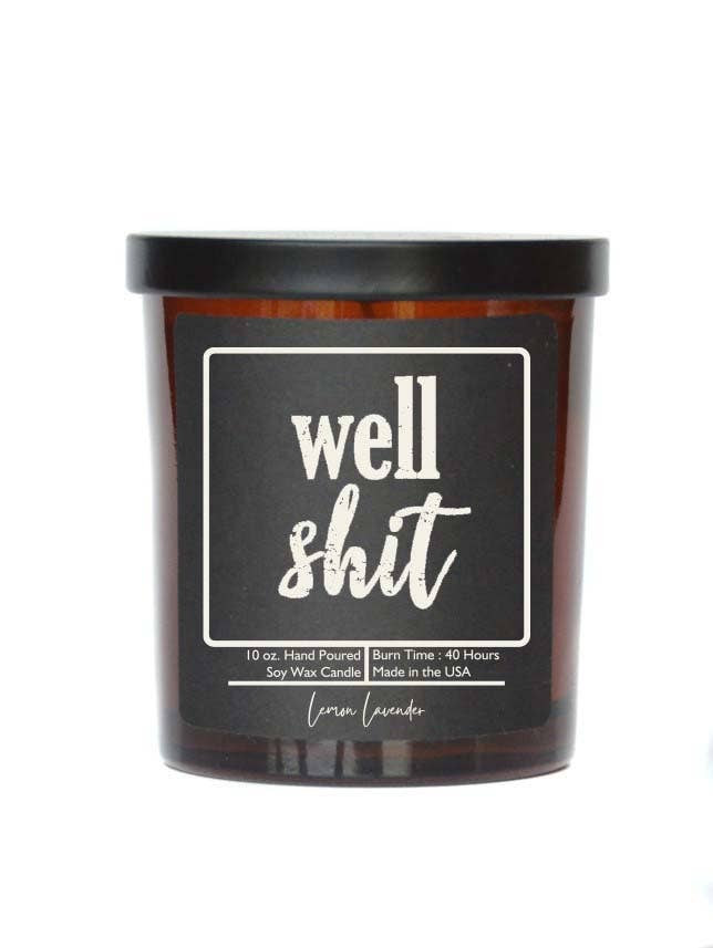 Funny Candle Well Shit Bathroom Candle - Vanilla Bean Scent