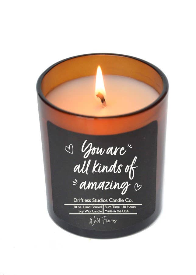 You Are All Kinds Of Amazing Candle - Lemon Lavender Scent