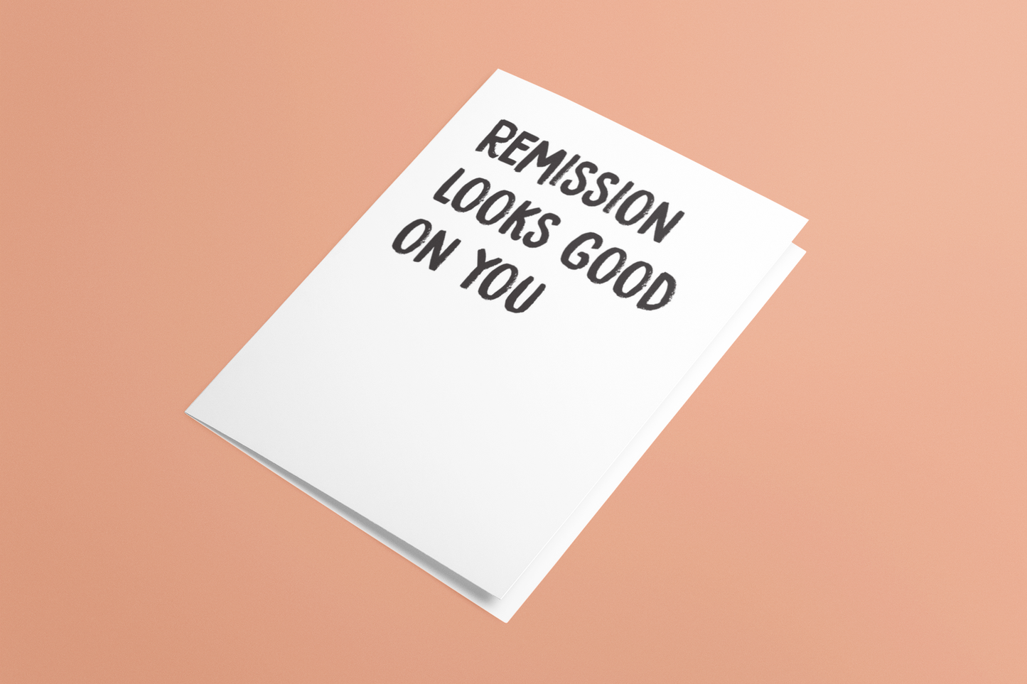 Remission Looks Good on You Funny Cancer Remission Card