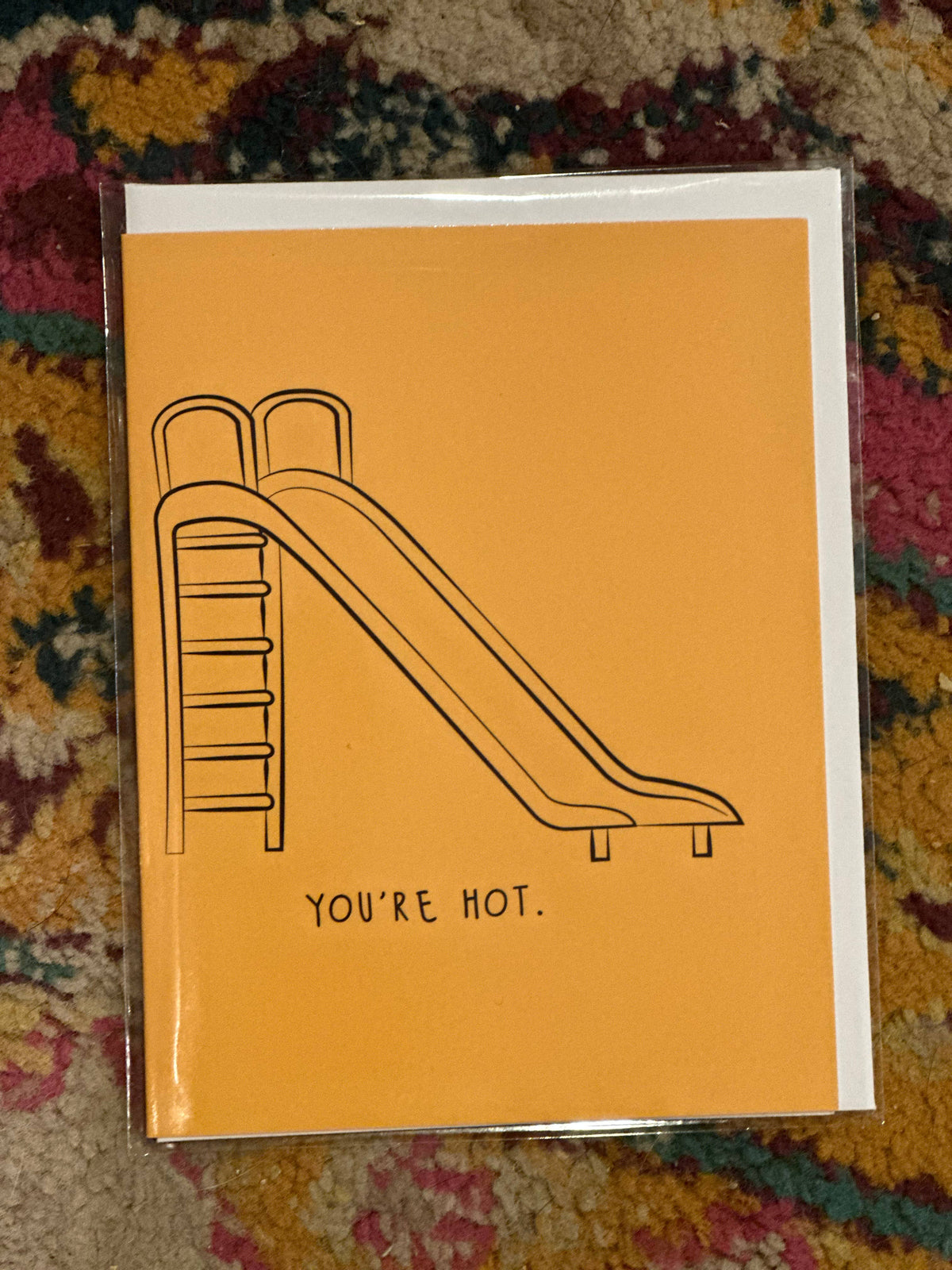 You’re Hot Greeting Card