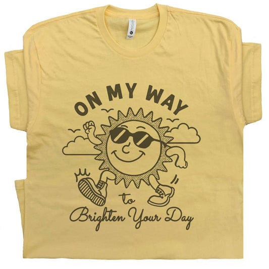 Sunshine Funny Shirts Positive Saying Cute Cool Graphic Tee